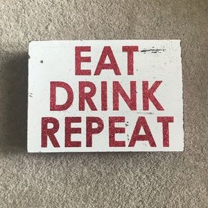 Eat Drink Repeat Wooden Sign